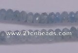 CAQ139 15.5 inches 5*8mm faceted rondelle natural aquamarine beads