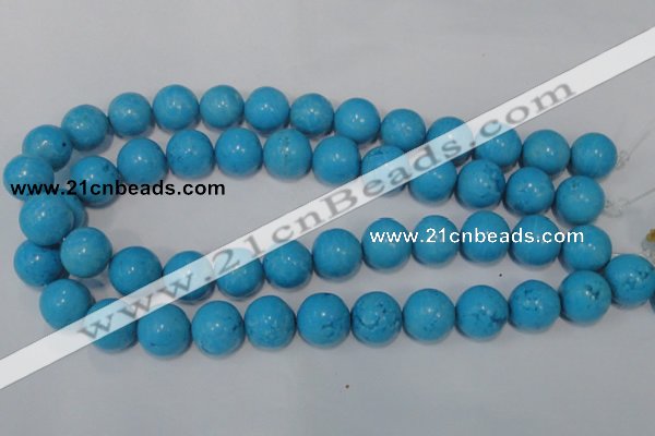 CTU826 15.5 inches 16mm round dyed turquoise beads wholesale