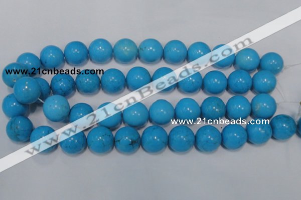 CTU827 15.5 inches 18mm round dyed turquoise beads wholesale