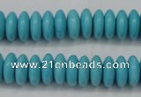 CTU880 15.5 inches 5*8mm rondelle dyed turquoise beads wholesale